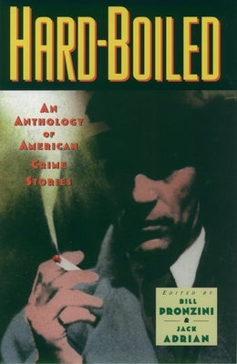 Hardboiled: An Anthology of American Crime Stories Paperback Oxford University Press, USA