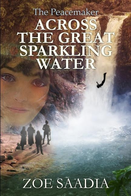 Across the Great Sparkling Water Paperback Createspace Independent Publishing Platform