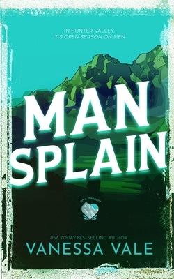 Man Splain Paperback Bridger Media