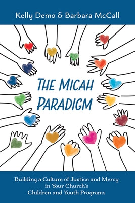 The Micah Paradigm Paperback Resource Publications (CA)