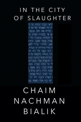 In the City of Slaughter: A Poem Paperback Independently Published