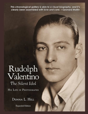 Rudolph Valentino The Silent Idol: His Life in Photographs Paperback Rvg Books