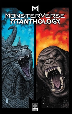 Monsterverse Titanthology Vol 1, 1 by Nelson, Arvid