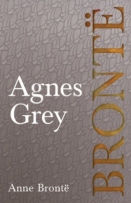 Agnes Grey Paperback Read & Co. Classics