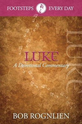 Luke: A Devotional Commentary Paperback Gx Books