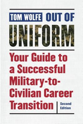 Paperback book titled "Out of Uniform: Your Guide to a Successful Military-to-Civilian Career Transition" by Potomac Books.