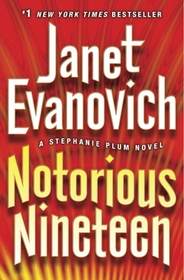 Notorious Nineteen by Evanovich, Janet