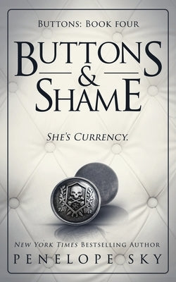 Buttons and Shame Paperback Independently Published