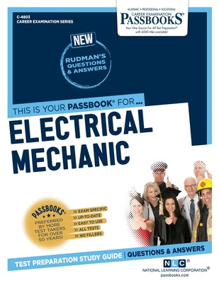 Electrical Mechanic (C-4803): Passbooks Study Guide by Corporation, National Learning