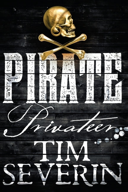 Privateer by Severin, Tim