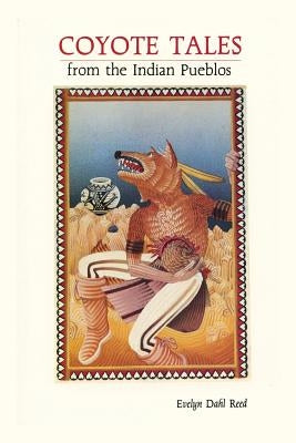 Coyote Tales from the Indian Pueblos Paperback Sunstone Press