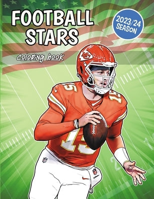 Football Stars Coloring Book: The best players of the American footbal league by Art Creations, Sportz