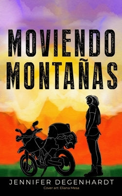 Moviendo montañas by Mesa, Eliana