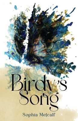 Birdy's Song Paperback Sophia Metcalf