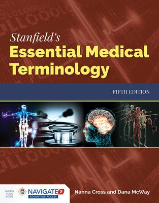 Stanfield's Essential Medical Terminology Paperback Jones & Bartlett Publishers