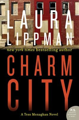 Charm City: A Tess Monaghan Novel William Morrow & Company