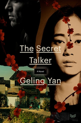 The Secret Talker by Yan, Geling