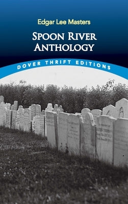Spoon River Anthology Paperback Dover Publications