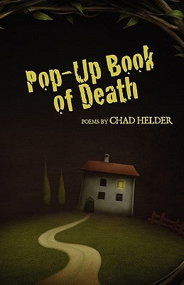 Pop-Up Book of Death by Helder, Chad