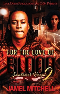 For the Love of Blood 2 Paperback Lock Down Publications