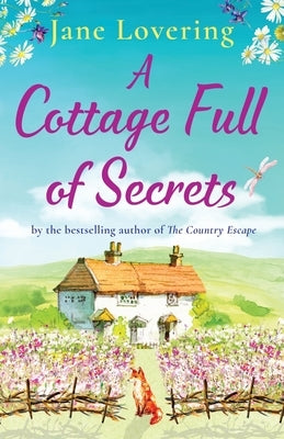 A Cottage Full of Secrets by Lovering, Jane