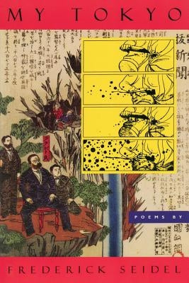 My Tokyo: Poems Paperback Farrar, Strauss & Giroux-3pl