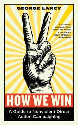 Paperback book titled "How We Win: A Guide to Nonviolent Direct Action Campaigning" published by Melville House Publishing.