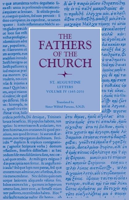 Letters, Volume 4 (165-203) Paperback Catholic University of America Press