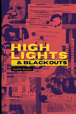 Highlights & Blackouts by Longmire, Warren C.