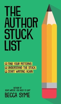 The Author Stuck List by Syme, Becca