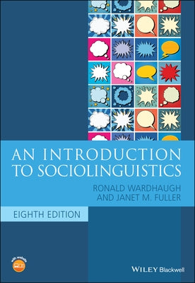An Introduction to Sociolinguistics by Wardhaugh, Ronald