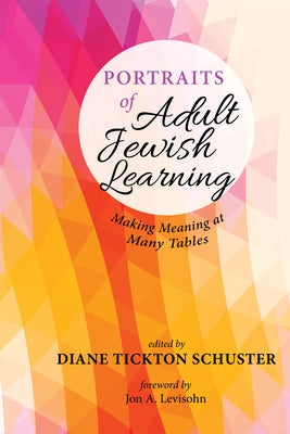 Portraits of Adult Jewish Learning Paperback Wipf & Stock Publishers