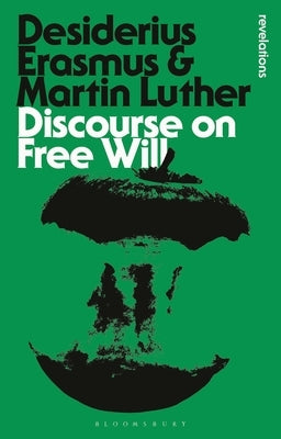 Discourse on Free Will Paperback Bloomsbury Publishing PLC