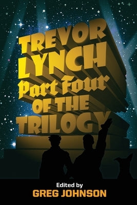 Trevor Lynch: Part Four of the Trilogy Paperback Counter-Currents Publishing