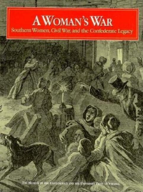 Paperback book titled "A Woman's War" by Museum of the Confederacy, featuring a cover image with historical Civil War scenes.