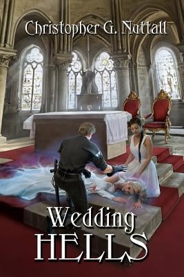 Wedding Hells by Nuttall, Christopher G.