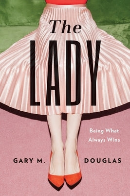 The Lady by Douglas, Gary M.