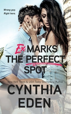 Ex Marks The Perfect Spot Paperback Hocus Pocus Publishing, Inc.