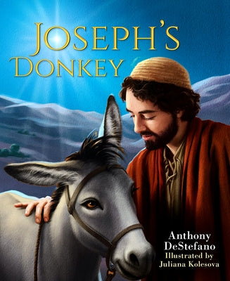 Joseph's Donkey by DeStefano, Anthony
