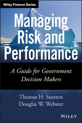 Managing Risk and Performance by Stanton, Thomas