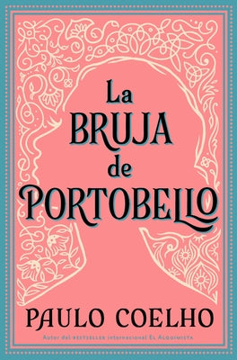 Witch of Portobello, the \ La Bruja de Portobello (Spanish Edition): Novela by Coelho, Paulo