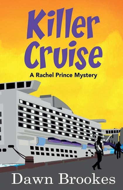Killer Cruise by Brookes, Dawn