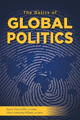 The Basics of Global Politics Paperback University of North Georgia