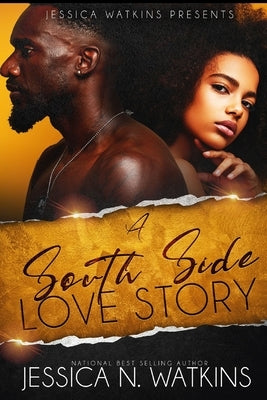 A South Side Love Story Paperback Independently Published