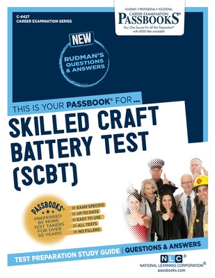 Skilled Craft Battery Test (C-4427): Passbooks Study Guide Volume 4427 by National Learning Corporation