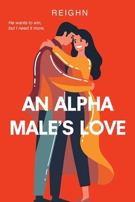 An Alpha Male's Love Paperback Page Publishing