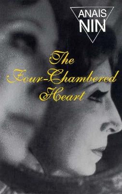 The Four-Chambered Heart: V3 in Nin's Continuous Novel Paperback Ohio University Press