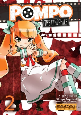 Pompo: The Cinéphile Vol. 2 by Sugitani, Shogo