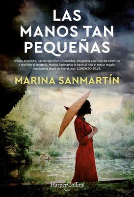 Las manos tan pequeñas by Sanmartín, Marina