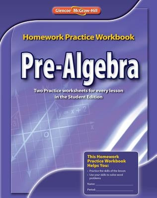 Pre-Algebra Homework Practice Workbook Paperback McGraw-Hill Companies